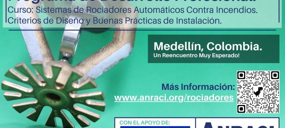 Curso: Sistemas de Rociadores Automáticos Contra Incendios. Criterios de Diseño y Buenas Prácticas de Instalación.