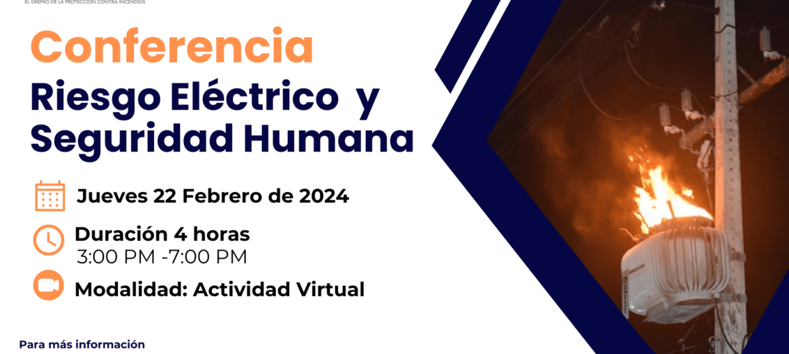 Conferencia: Riesgo Eléctrico y Seguridad Humana