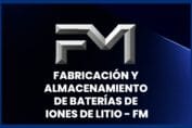 Fabricación y Almacenamiento De Baterías De Iones De Litio - FM