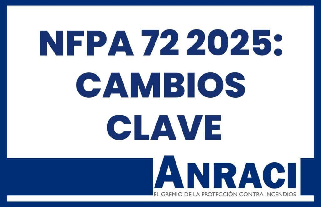 NFPA 72 2025: Cambios clave