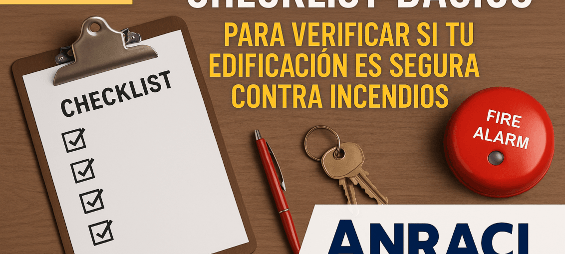 Checklist básico para verificar si tu edificación es segura contra incendios