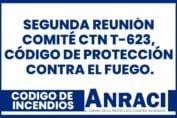 Segunda Reunión Comité CTN T-623, Código de Protección Contra el Fuego.