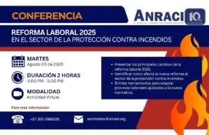 Reforma Laboral 2025 en el Sector de Protección Contra Incendios.