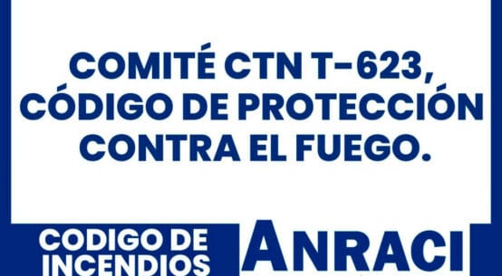 Segunda Reunión Comité CTN T-623, Código de Protección Contra el Fuego.