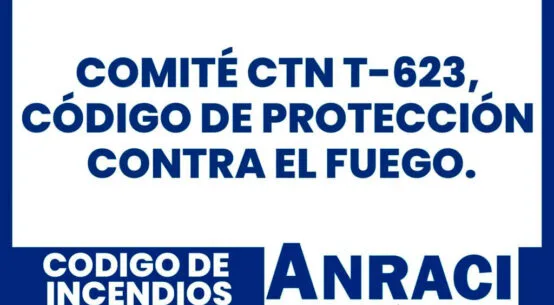 Segunda Reunión Comité CTN T-623, Código de Protección Contra el Fuego.