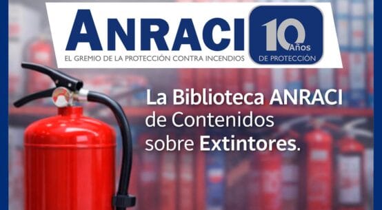 Aprender para Proteger: La Biblioteca ANRACI de Contenidos sobre Extintores.