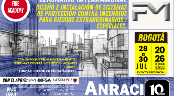 Seminario Internacional Diseño e Instalación de Sistemas de Protección Contra Incendios para Riesgos Extraordinarios / Especiales.