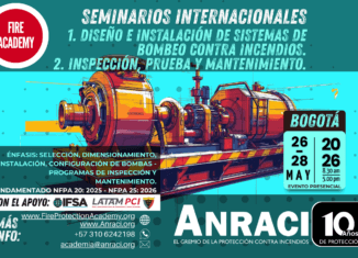 Seminarios Internacionales: 1. Diseño e Instalación de Sistemas de Bombeo Contra Incendios. 2. Inspección, Prueba y Mantenimiento.