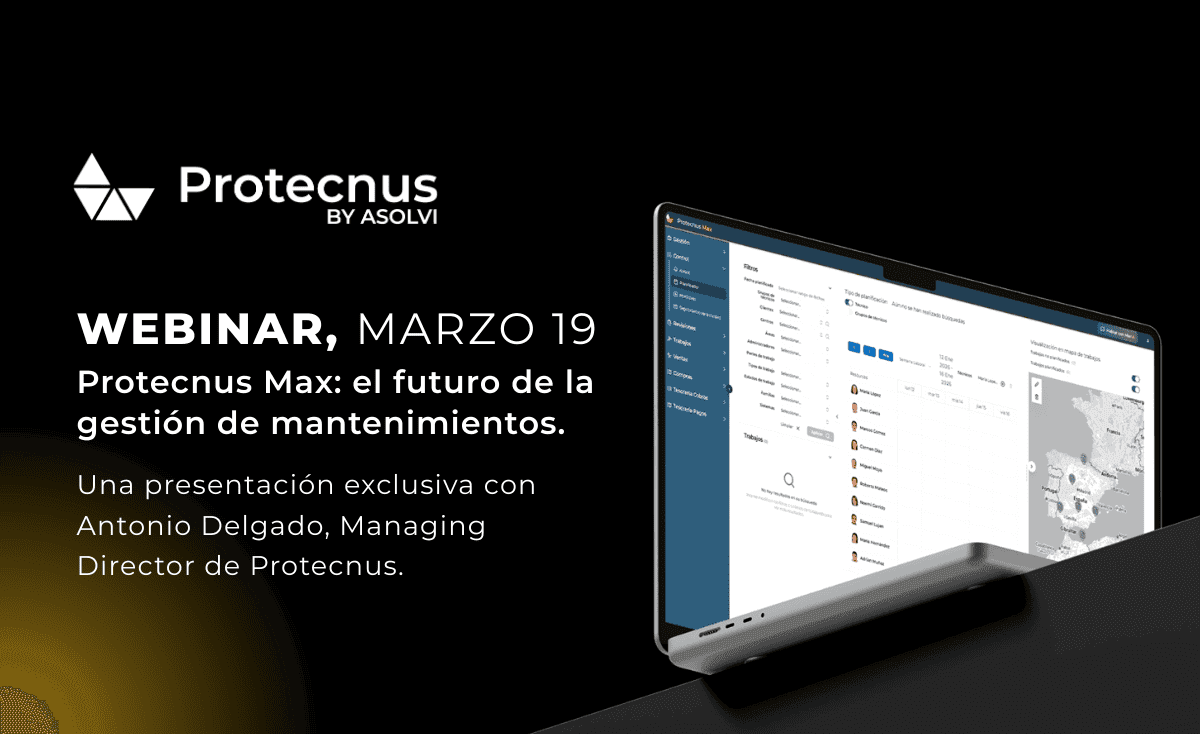 Protecnus Max: el futuro de la gestión de mantenimientos – Las Marcas Hablan con Protecnus.