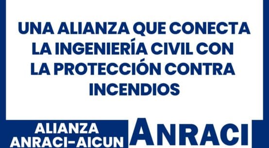 ANRACI y AICUN: una alianza que conecta la ingeniería civil con la protección contra incendios