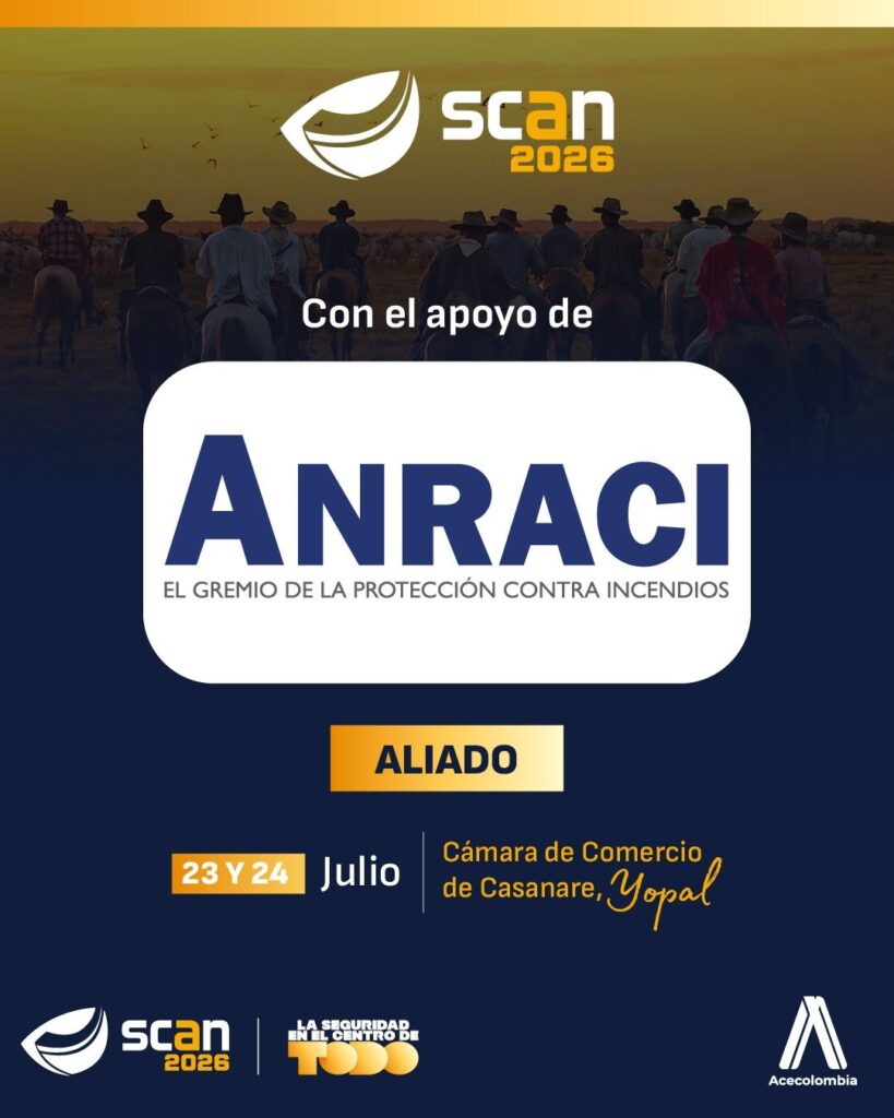 ANRACI participará como aliado en SCAN 2026, La Seguridad en el Centro de Todo