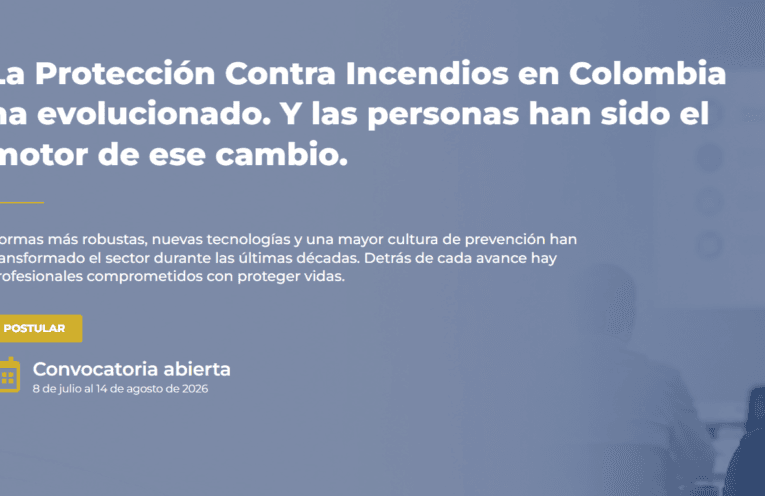 La Protección Contra Incendios en Colombia ha evolucionado. Y las personas han sido el motor de ese cambio.