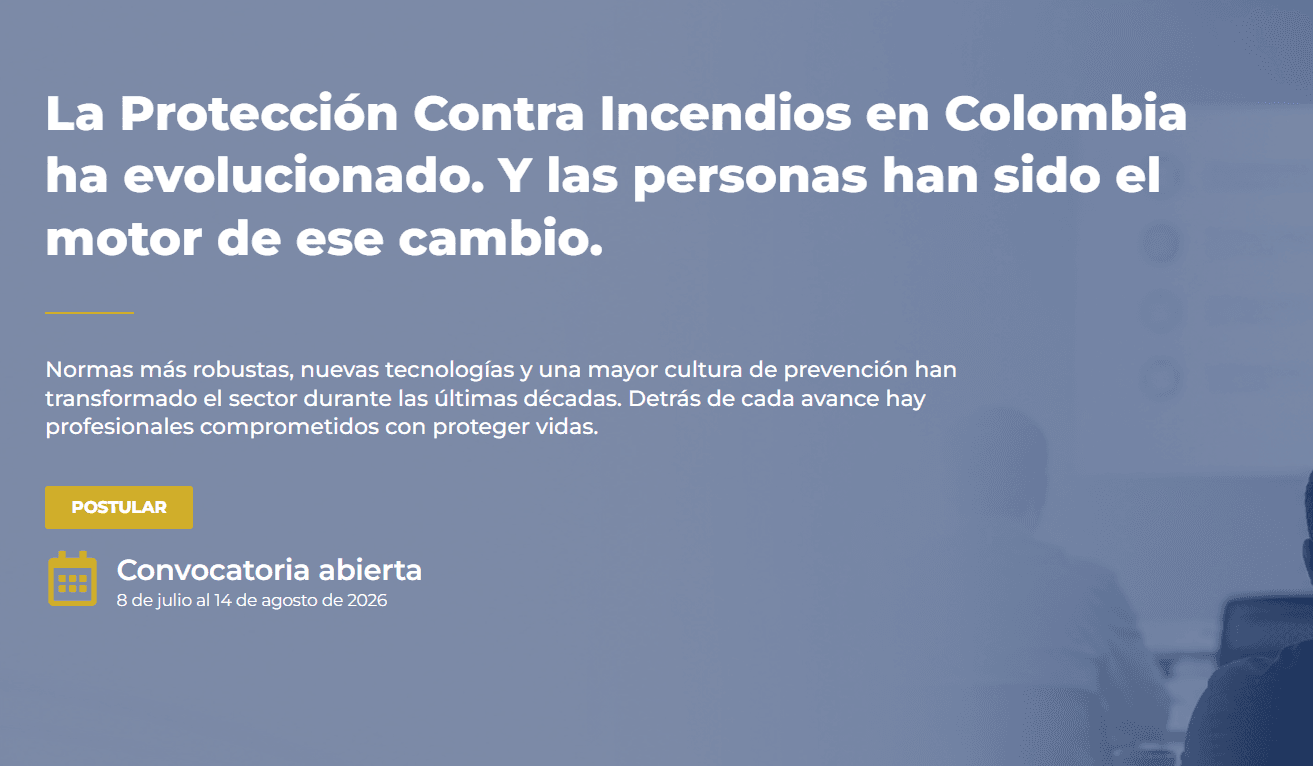 La Protección Contra Incendios en Colombia ha evolucionado. Y las personas han sido el motor de ese cambio.