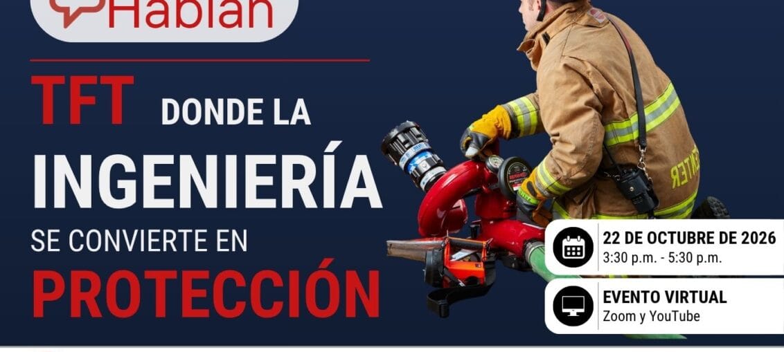 Las Marcas Hablan Prodeseg - TFT donde la ingeniería se convierte en protección