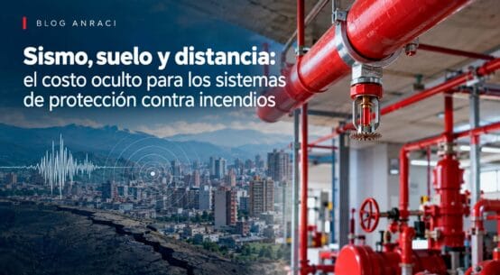 Sismo, suelo y distancia: el costo oculto para los sistemas de protección contra incendios